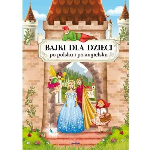 Bajki dla dzieci po polsku i po angielsku Literat