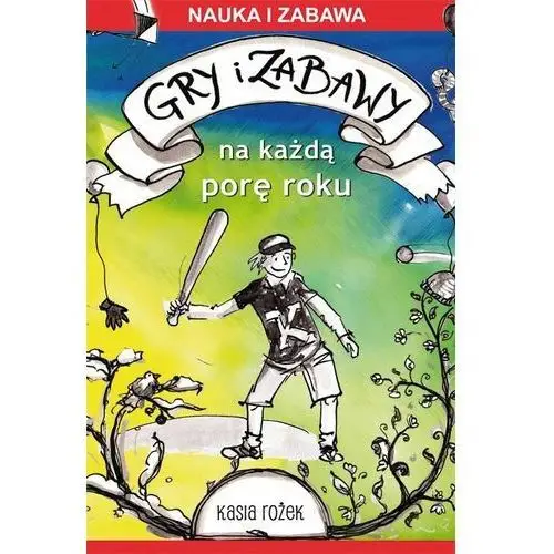 Gry i zabawy na każdą porę roku, AZ#026374DDEB/DL-ebwm/pdf