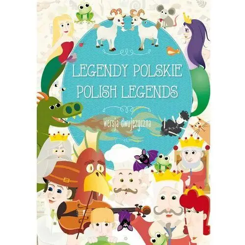 Literat Legendy polskie. polish legends. wersja dwujęzyczna