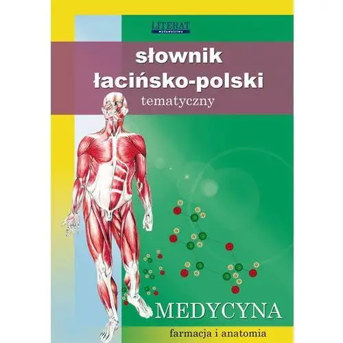 Słownik łacińsko-polski tematyczny - praca zbiorowa Literat