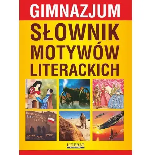 Słownik motywów literackich. gimnazjum