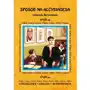 Sposób na alcybiadesa edmunda niziurskiego. streszczenia, analiza, interpretacja Literat Sklep on-line