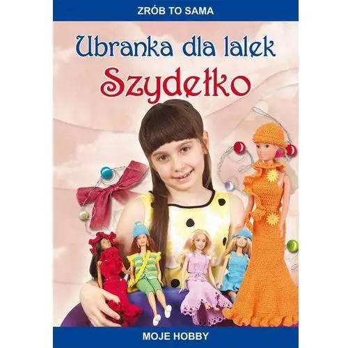 Literat Ubranka dla lalek. szydełko. zrób to sama. moje hobby