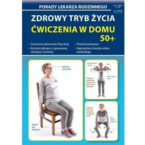 Zdrowy tryb życia ćwiczenia w domu 50+. porady lekarza rodzinnego 130 - emilia chojnowska-depczyńska