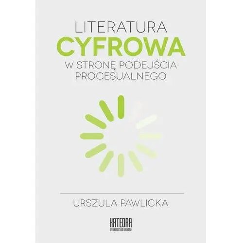 Literatura cyfrowa - Urszula Pawlicka