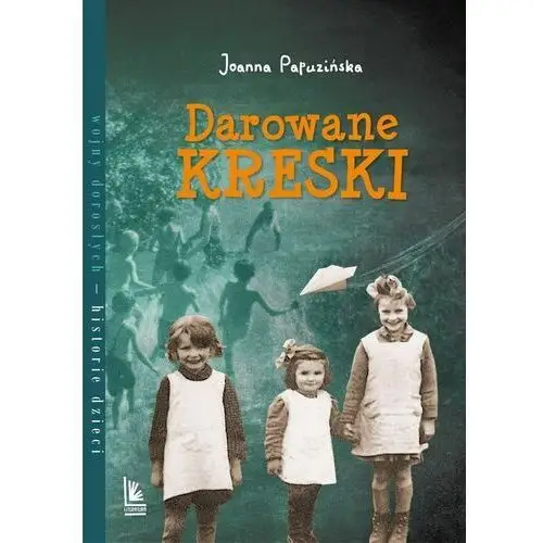 Darowane kreski