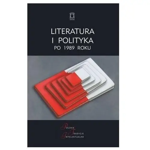 Literatura i polityka po 1989 roku