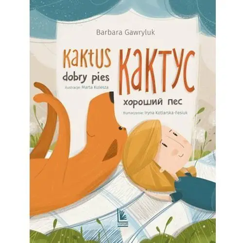 Literatura Kaktus dobry pies. wersja polsko-ukraińska