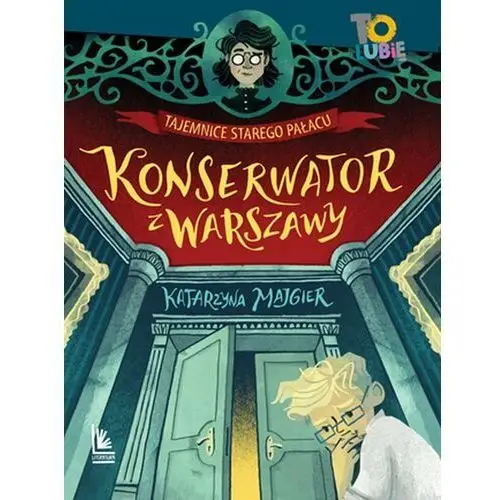 Literatura Konserwator z warszawy tajemnica starego pałacu