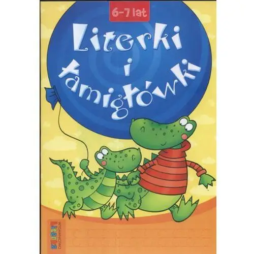 Literka Literki i łamigłówki 6-7 lat