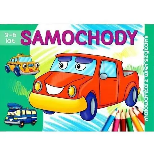 Samochody. malowanka z wierszykami 3-6 lat Literka