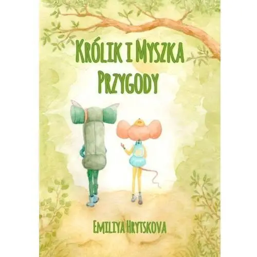 Litres Królik i myszka. przygody - emiliya hrytskova - ebook