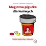 Magiczna pigułka dla leniwych - Anastasiya Kolendo-Smirnova - ebook Sklep on-line