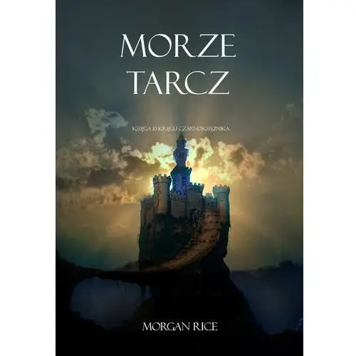 Litres Morze tarcz - morgan rice - ebook