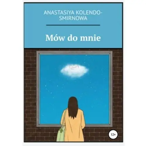 Mów do mnie - Anastasiya Kolendo-Smirnova - ebook