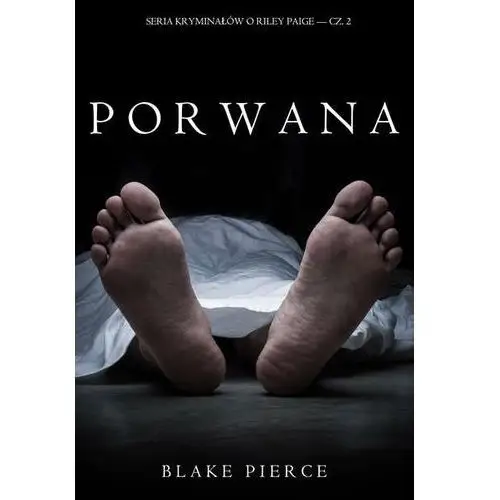 Litres Porwana - blake pierce - ebook