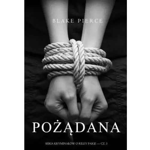 Pożądana - blake pierce - ebook Litres