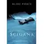 Ścigana - Blake Pierce - ebook Sklep on-line