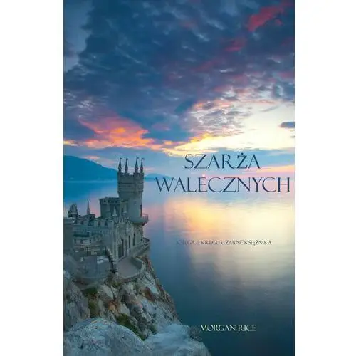 Litres Szarża walecznych - morgan rice - ebook