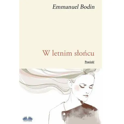 W Letnim Słońcu - Emmanuel Bodin - ebook