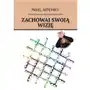 Zachowaj swoją wizję - pavel artemiev - ebook Litres Sklep on-line