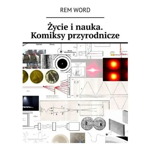 Litres Życie i nauka. komiksy przyrodnicze - rem wоrd - ebook