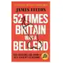 Little, brown book group 52 times britain was a bellend Sklep on-line