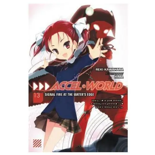 Accel world, vol. 13 (light novel) Little, brown book group