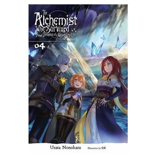 Alchemist Who Survived Now Dreams of a Quiet City Life, Vol. 4 (light novel)