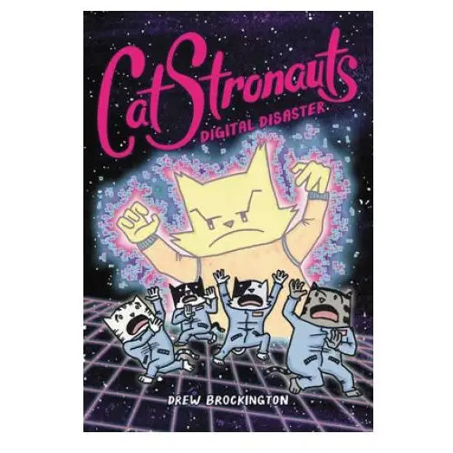 Catstronauts: digital disaster Little, brown book group