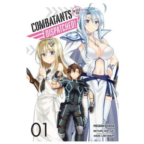 Combatants will be dispatched!, vol. 1 (manga) Little, brown book group