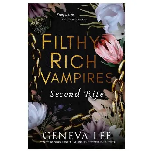 Little, brown book group Filthy rich vampires: second rite