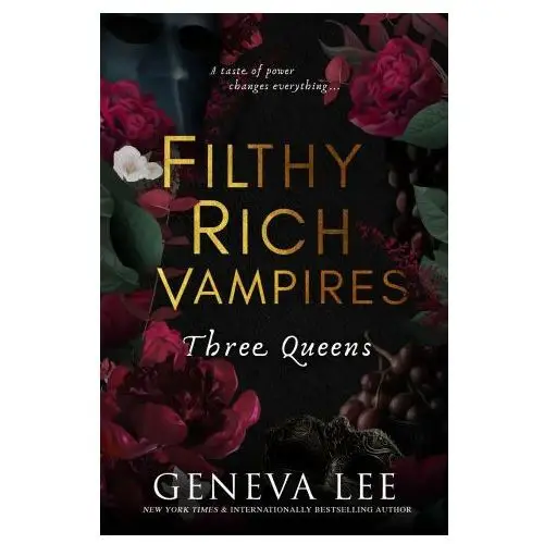 Filthy rich vampires: three queens Little, brown book group