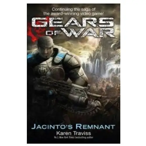 Gears of war: jacinto's remnant Little, brown book group