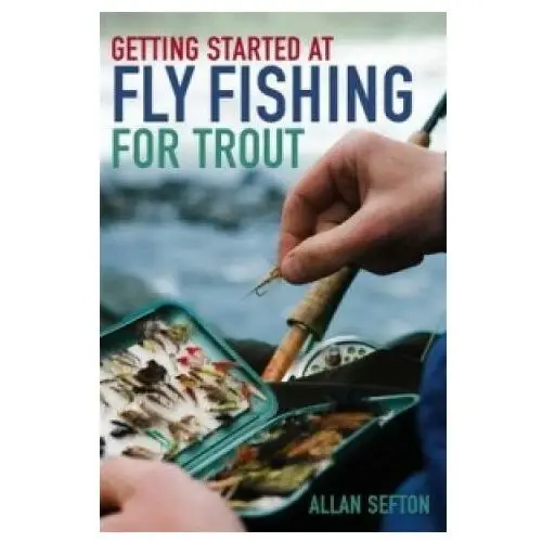 Getting Started at Fly Fishing for Trout