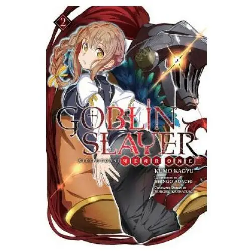 Goblin Slayer Side Story: Year One, Vol. 2 (light novel)