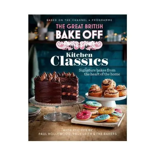 Little, brown book group Great british bake off: kitchen classics