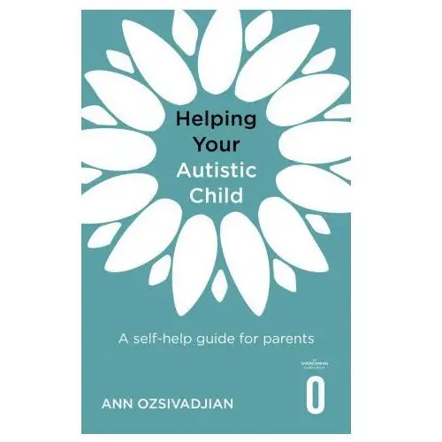Helping your autistic child Little, brown book group