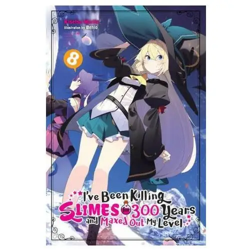 Little, brown book group I've been killing slimes for 300 years and maxed out my level, vol. 8 (light novel)