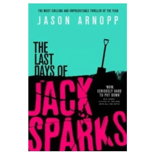 Last days of jack sparks Little, brown book group