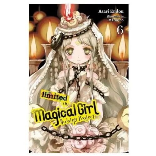 Little, brown book group Magical girl raising project, vol. 6 (light novel)