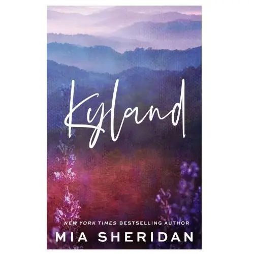 Little, brown book group Mia sheridan - kyland