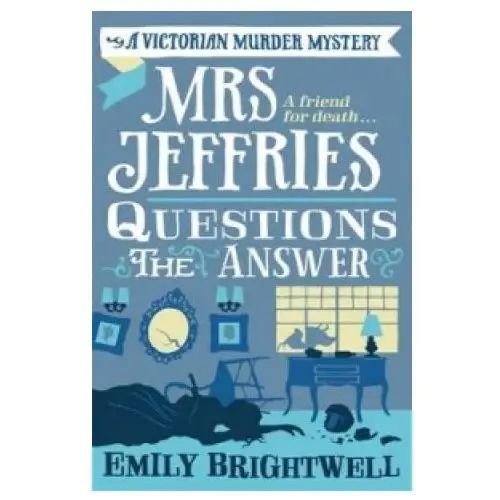 Mrs Jeffries Questions the Answer