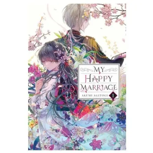 Little, brown book group My happy marriage, vol. 1 (light novel)