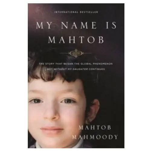 Little, brown book group My name is mahtob