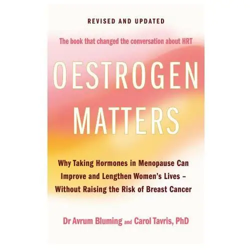 Oestrogen Matters (Revised Edition)