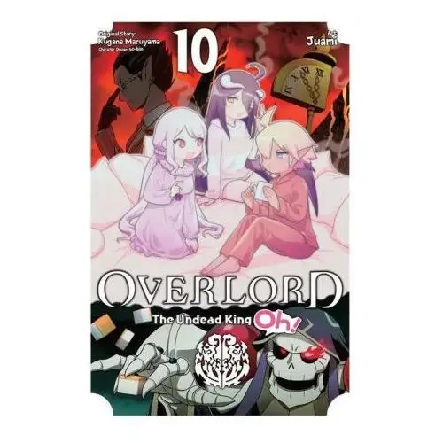 Overlord: The Undead King Oh!, Vol. 10