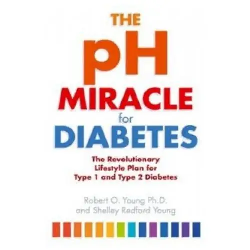 Ph miracle for diabetes Little, brown book group