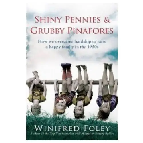 Little, brown book group Shiny pennies and grubby pinafores