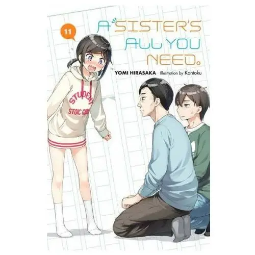 Sister's all you need., vol. 11 (light novel) Little, brown book group